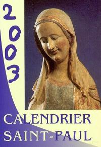 Calendrier Saint-Paul an de grâce 2003 : 123e année