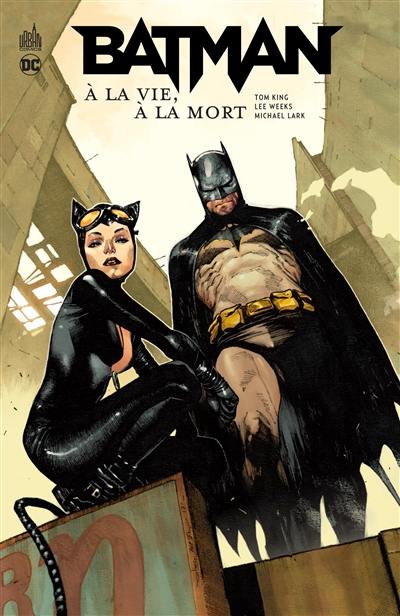 Batman : à la vie, à la mort