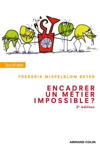 Encadrer, un métier impossible ?