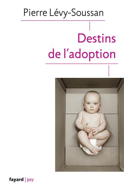 Destins de l'adoption