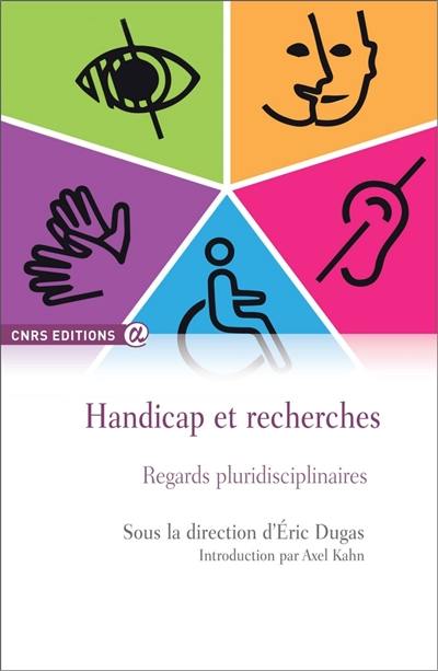 Handicap et recherches : regards pluridisciplinaires