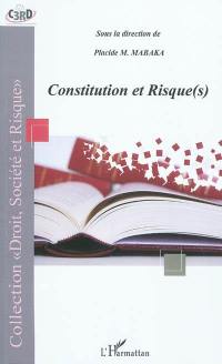 Constitution et risque(s)