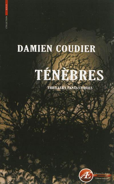 Ténèbres : thriller