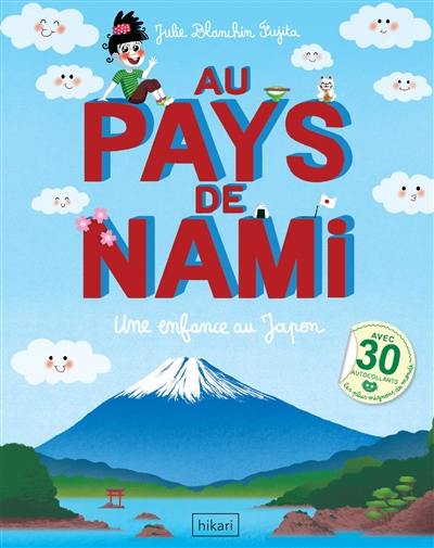 Au pays de Nami : une enfance au Japon