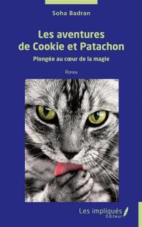 Les aventures de Cookie et Patachon : plongée au coeur de la magie