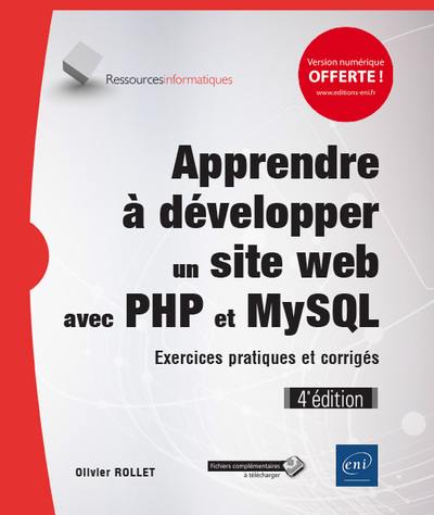 Apprendre à développer un site web avec PHP et MySQL : exercices pratiques et corrigés