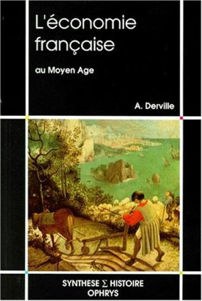 L'économie française au Moyen Age