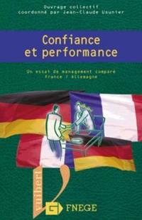 Confiance et performance : un essai de management comparé France-Allemagne