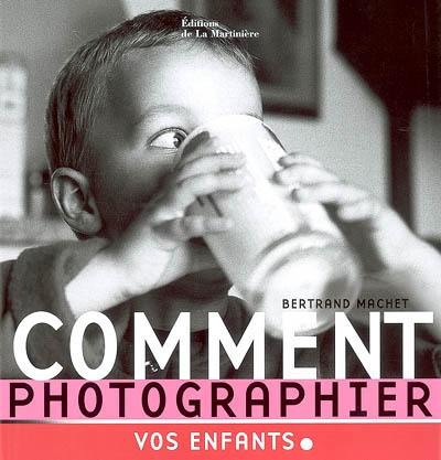 Comment photographier vos enfants