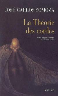 La théorie des cordes