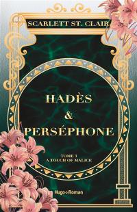 Hadès & Perséphone. Vol. 3. A touch of malice