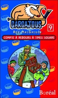 Carcajous. Vol. 9. Compte à rebours à Times Square