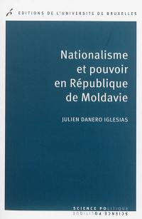 Nationalisme et pouvoir en République de Moldavie