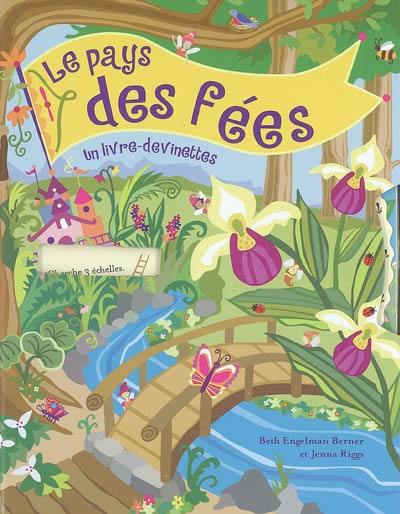 Le pays des fées : un livre-devinettes