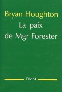 La Paix de Monseigneur Forester