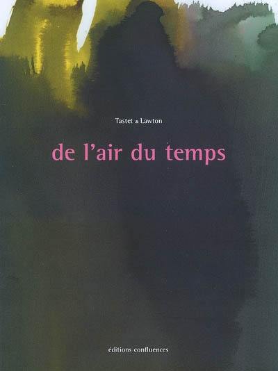 De l'air du temps. Vol. 2. Extrait d'archives : 1945-2000