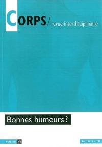 Corps, n° 8. Bonnes humeurs ?