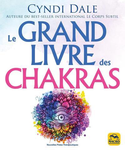 Le grand livre des chakras