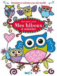 Mes hiboux à colorier : dessiner et colorier avec des motifs