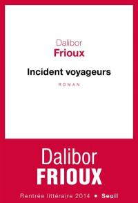 Incident voyageurs