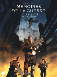 Mémoires de la guerre civile. Vol. 3