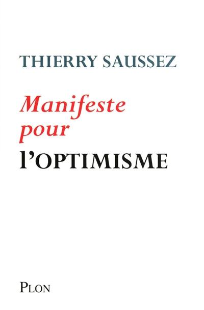 Manifeste pour l'optimisme