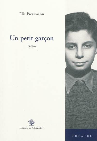 Un petit garçon : théâtre