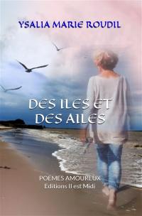 Des îles et des ailes : trilogie poétique