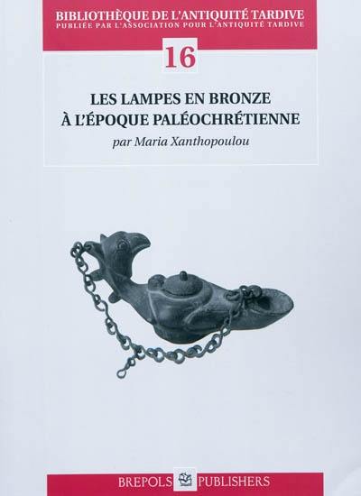 Les lampes en bronze à l'époque paléochrétienne