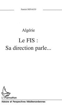 Algérie, FIS : sa direction parle