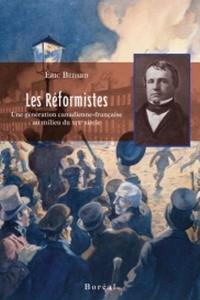 Les réformistes : une génération canadienne-française au milieu du XIXe siècle