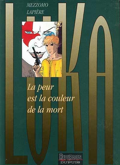 Luka. Vol. 2. La peur est la couleur de la mort