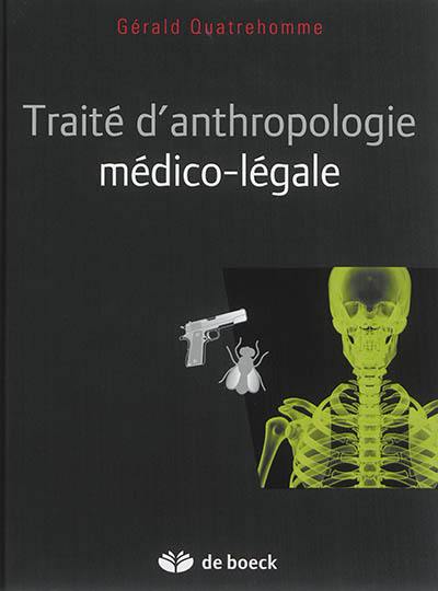 Traité d'anthropologie médico-légale