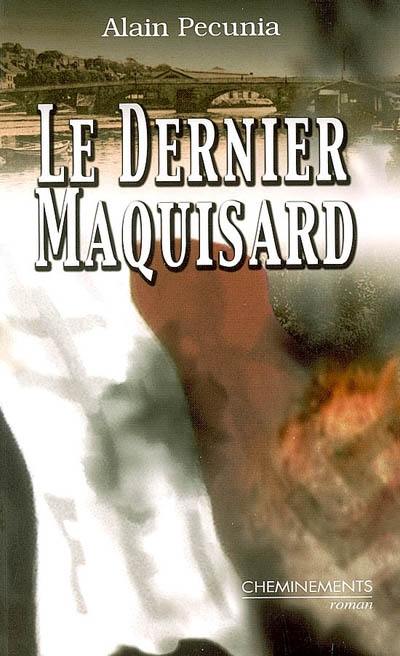 Le dernier maquisard