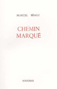 Chemin marqué