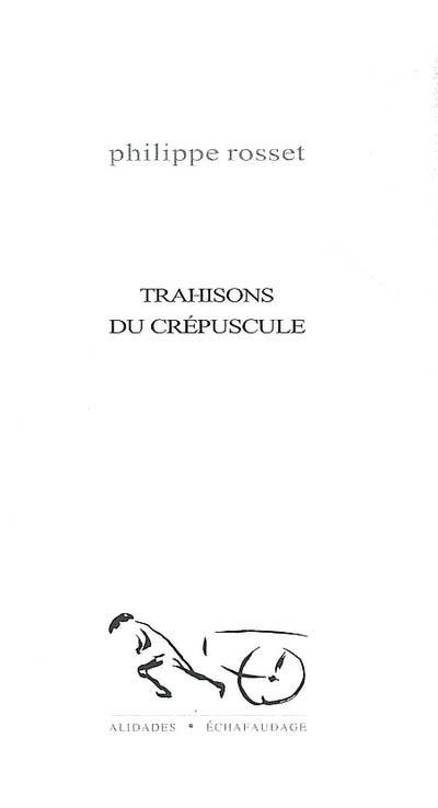 Trahisons du crépuscule