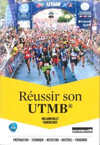 Réussir son UTMB