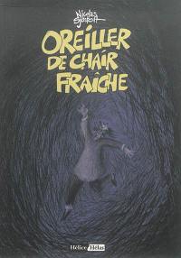 Oreiller de chair fraîche