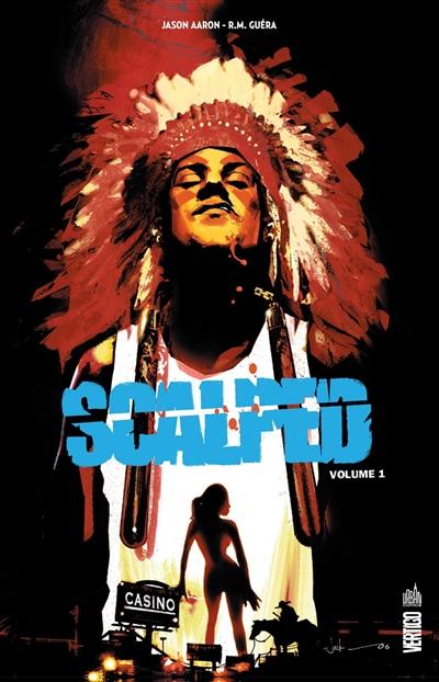 Scalped : intégrale. Vol. 1