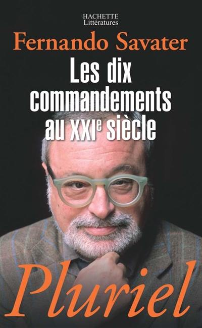 Les dix commandements au XXIe siècle