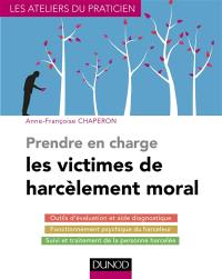 Prendre en charge les victimes de harcèlement moral