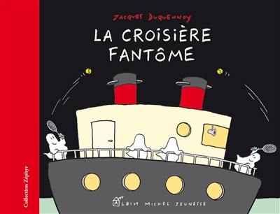 La croisière fantôme