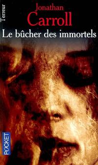 Le bûcher des immortels