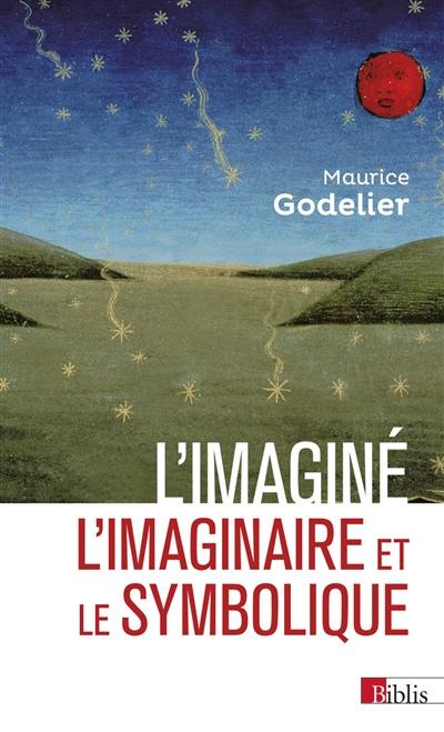 L'imaginé, l'imaginaire et le symbolique