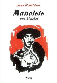 Manolete, une histoire