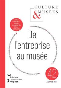 Culture & musées, n° 42. De l'entreprise au musée