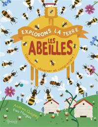 Les abeilles : découvrir, observer et comprendre !