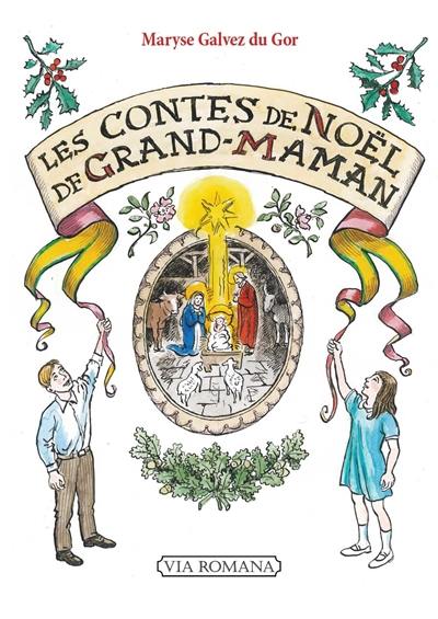 Les contes de Noël de grand-maman