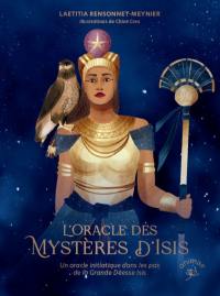 L'oracle des mystères d'Isis : un oracle initiatique dans les pas de la grande déesse Isis