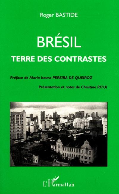 Brésil : terre des constrastes